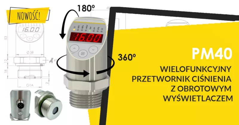 Przetwornik ciśnienia PM40 - WPIS LINKEDIN
